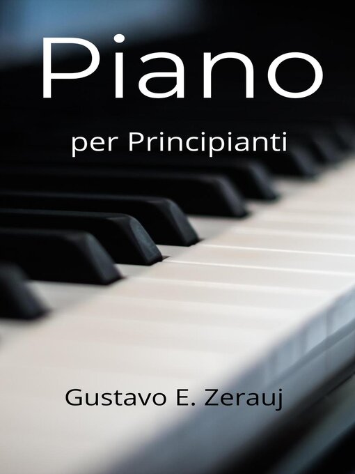 Title details for Piano per Principianti by gustavo espinosa juarez - Available